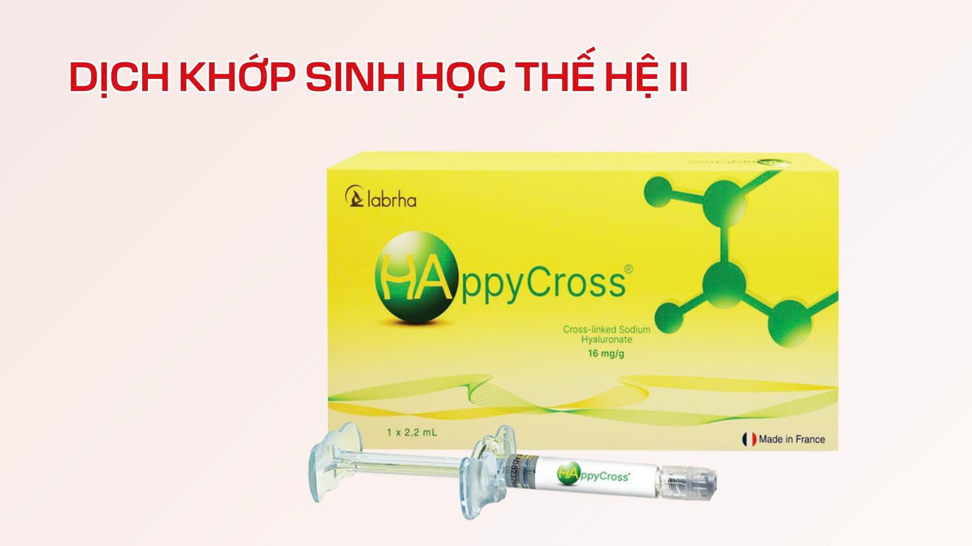 Dịch khớp sinh học thế hệ II đã xuất hiện